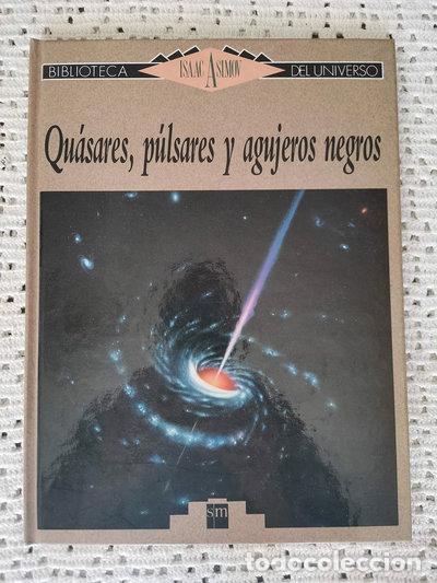 books: Qu&aacute;sares, p&uacute;lsares y agujeros negros- 9788434827943