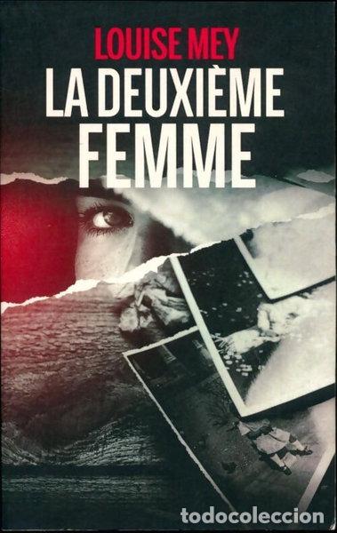 Livres: La deuxi&egrave;me femme- 9782298166538