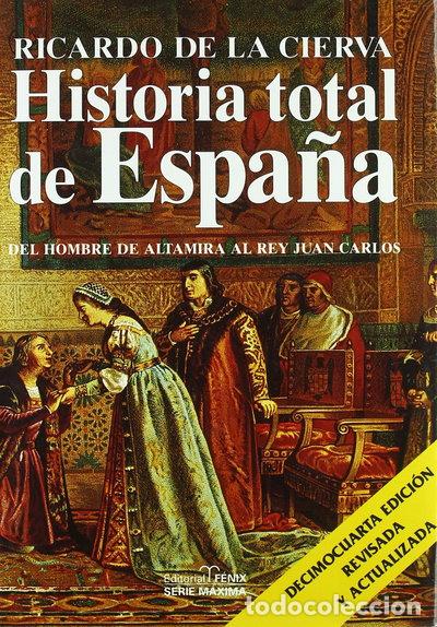 Livres: Historia total de Espa&ntilde;a- 9788488787613