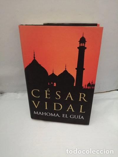 B&uuml;cher: Mahoma, el gu&iacute;a- 9788401347856