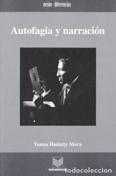 Libros: Autofagia y narraci&oacute;n en la narrativa de vanguardia americana, 1922-1935- 9788484890874