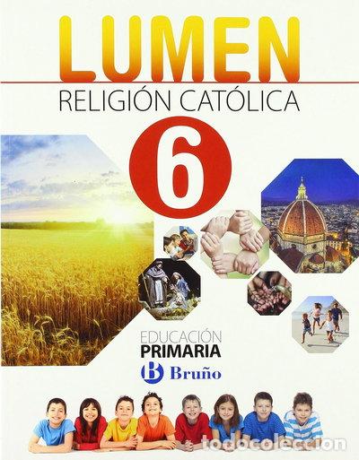 Libri di seconda mano: Religi&oacute;n cat&oacute;lica Lumen 6 Primaria- 9788469619049