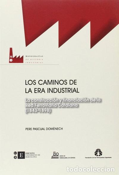 Libros: Caminos de la Era Industrial- 9788440691484