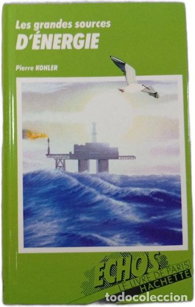 Libros: Les grandes sources d'&eacute;nergie- 9782245021514