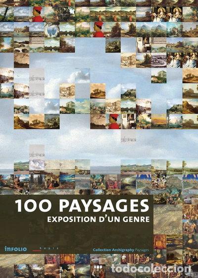 Livres: 100 paysages: Exposition d'un genre- 9782884740562