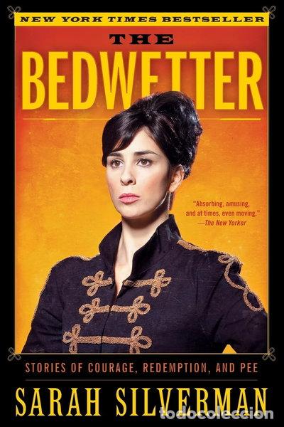 Livres: The Bedwetter: Stories of Courage, Redemption, and Pee- 9780061856457