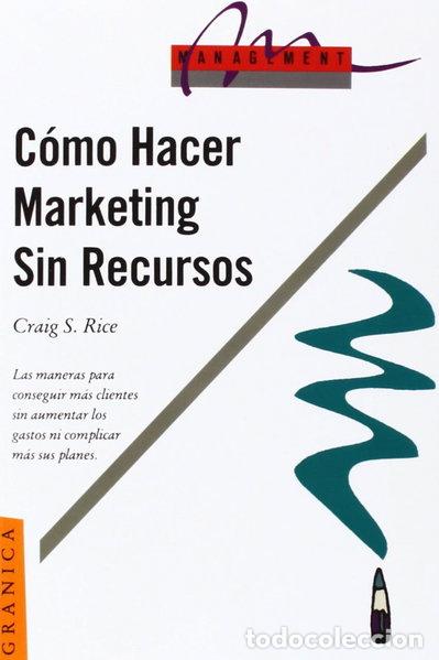 Libri di seconda mano: C&oacute;mo hacer marketing sin recursos- 9788475773483