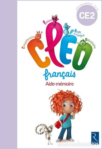 Libri di seconda mano: Cl&eacute;o fran&ccedil;ais CE2 Aide-m&eacute;moire- 9782725634401