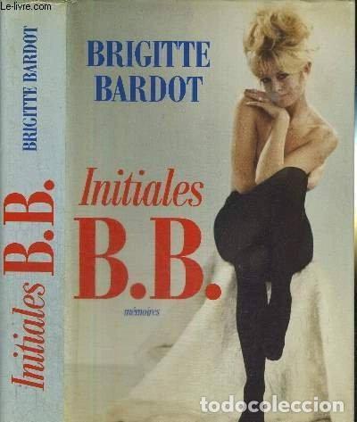 Libros: Initiales B.B. : m&eacute;moires- 9782744107078