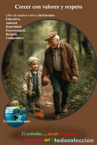 B&uuml;cher: Crecer con valores y respeto- 9798391124757