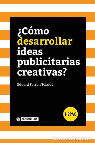 Livres: C&oacute;mo desarrollar ideas publicitarias creativas?- 9788491162476