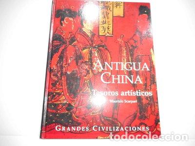 Livres: Antigua China. Tesoros art&iacute;sticos- 9788441324183