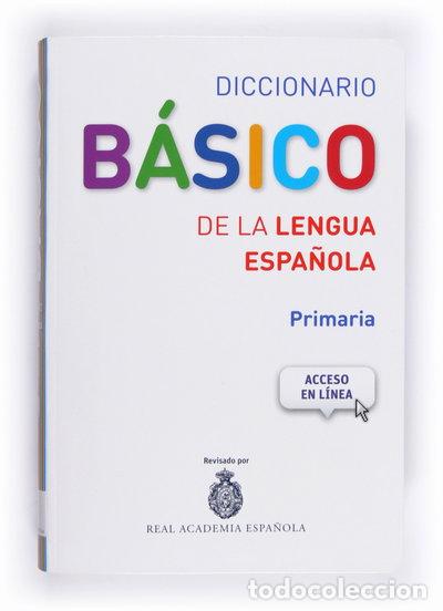 Libros: Diccionario B&aacute;sico de la lengua espa&ntilde;ola. Primaria- 9788467571363