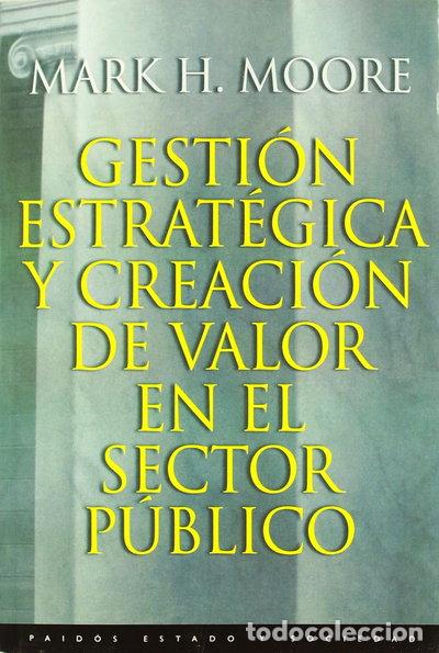 Libros: Gesti&oacute;n estrat&eacute;gica y creaci&oacute;n de valor en el sector p&uacute;blico- 9788449305849
