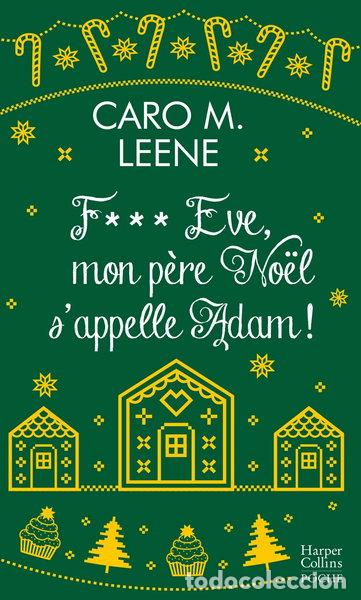 Libri di seconda mano: F*** Eve, mon p&egrave;re No&euml;l s'appelle Adam !- 9791033913184