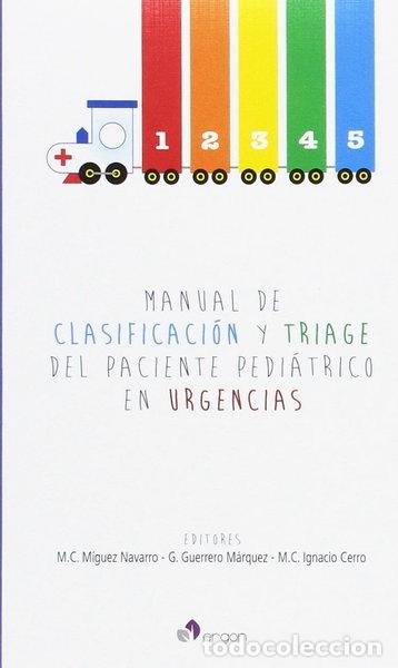 B&uuml;cher: Manual de Clasificaci&oacute;n y Triage del paciente pedi&aacute;trico en Urgencias- 9788415950806