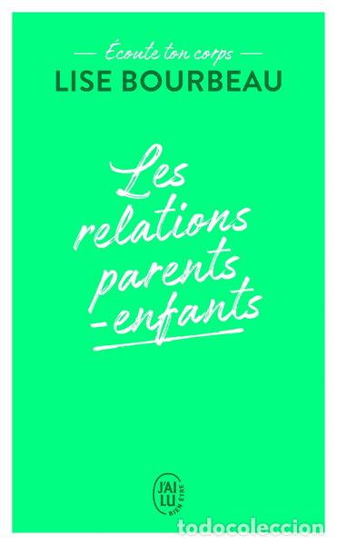 Libros: Les relations parents-enfants: &Eacute;coute ton corps- 9782290223215