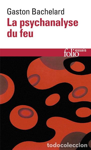 Libros: La psychanalyse du feu- 9782070323258