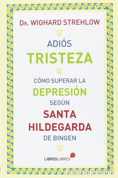 Libros: Adi&oacute;s tristeza- 9788415570691