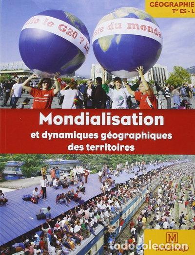 Libros: Mondialisation et dynamiques g&eacute;ographiques des territoires- 9782210104211