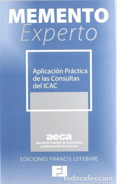Libros: Memento experto aplicaci&oacute;n pr&aacute;ctica de las consultas del ICAC- 9788492612345