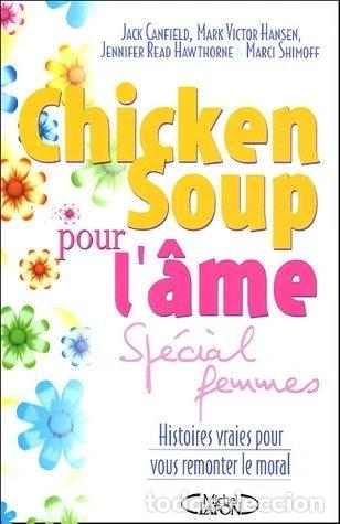 books: Chicken Soup pour l'&acirc;me: Sp&eacute;cial femmes- 9782749903064