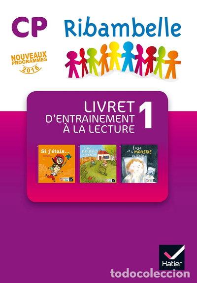 Libros: Ribambelle CP: livret d'entra&icirc;nement &agrave; la lecture 1- 9782218999284