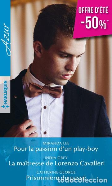 B&uuml;cher: Pour la passion d'un play-boy ; La ma&icirc;tresse de Lorenzo Cavalleri ; Prisonni&egrave;...- 9782280390361