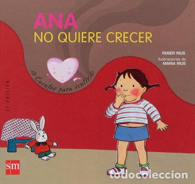 B&uuml;cher: Ana no quiere crecer- 9788467508468