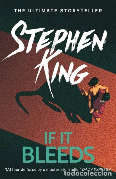 B&uuml;cher: If It Bleeds- 9781529391572