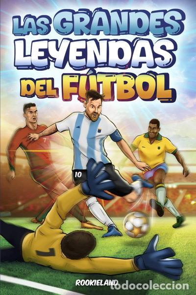 Libros: Las grandes leyendas del f&uacute;tbol- 9798346948551