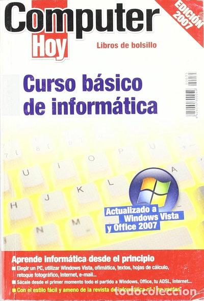 Libros: Curso b&aacute;sico de inform&aacute;tica 2007- 9788496512054