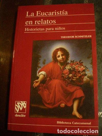 Libros: La eucarist&iacute;a en relatos: historietas para ni&ntilde;os- 9788433011916