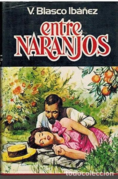 Libros: Entre naranjos- 9788401498046