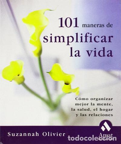 Livros em segunda m&atilde;o: 101 maneras de simplificar la vida- 9788497351584