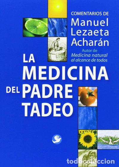 Libros: La medicina del Padre Tadeo- 9799688605720