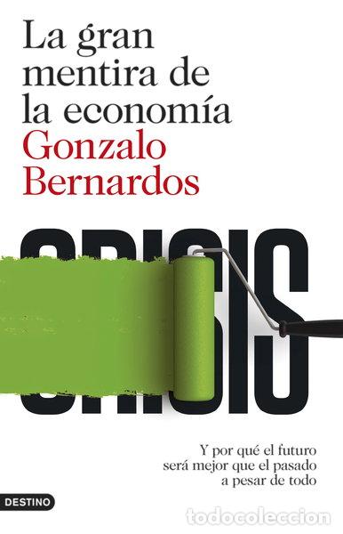 Libri di seconda mano: La gran mentira de la econom&iacute;a- 9788423348152