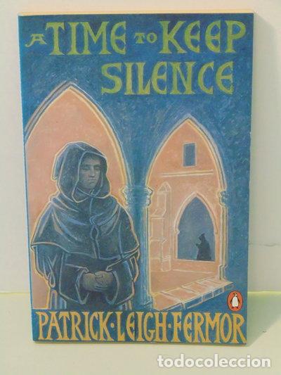 Libri di seconda mano: A Time to Keep Silence- 9780140119602