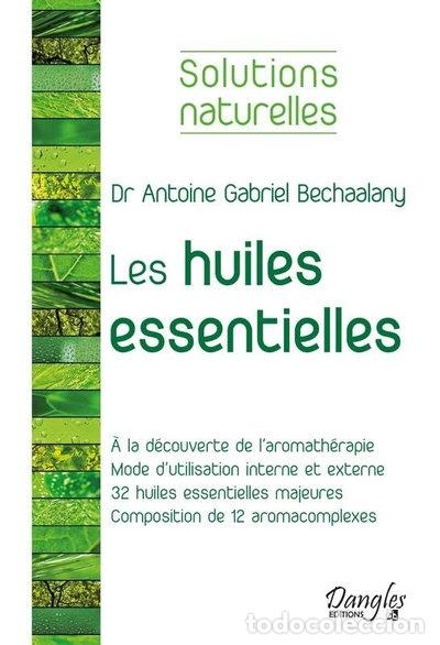 Libri di seconda mano: Les huiles essentielles- 9782703310273