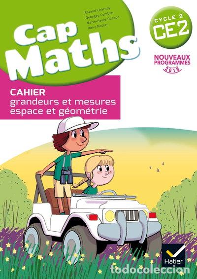 Libri di seconda mano: Cap Maths CE2 Cycle 2: Cahier grandeurs et mesures, espace et g&eacute;om&eacute;trie- 9782218993183
