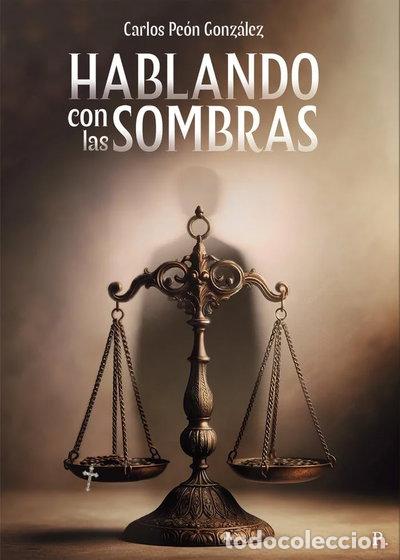 Libri di seconda mano: Hablando con las sombras- 9798321684771