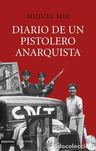 B&uuml;cher: Diario de un pistolero anarquista- 9788423339761