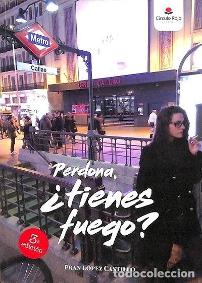 books: Perdona, &iquest;tienes fuego?- 9788491831433
