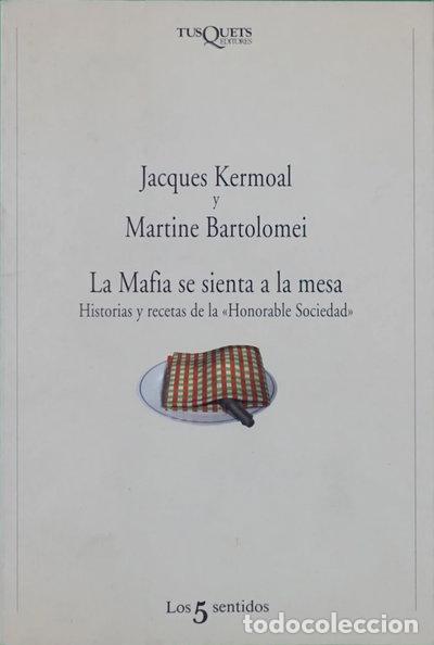 Libros: La Mafia se sienta a la mesa- 9788483105689