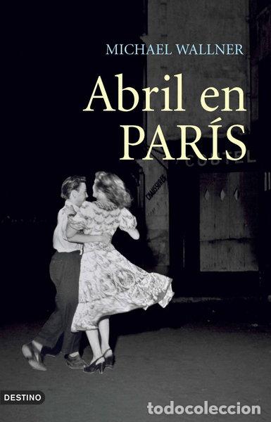B&uuml;cher: Abril en Par&iacute;s- 9788423338863