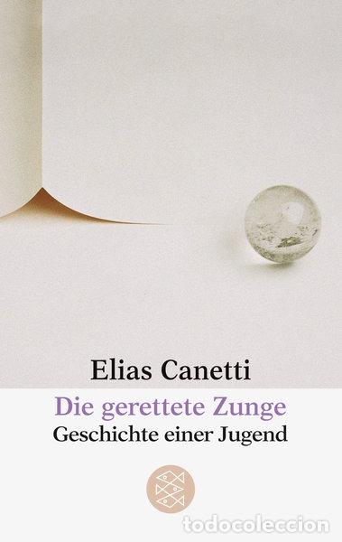 Libros: Die gerettete Zunge: Geschichte einer Jugend- 9783596220830