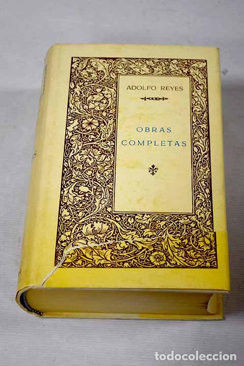Libros: Obras completas: Reyes, Adolfo.- Reyes, Adolfo