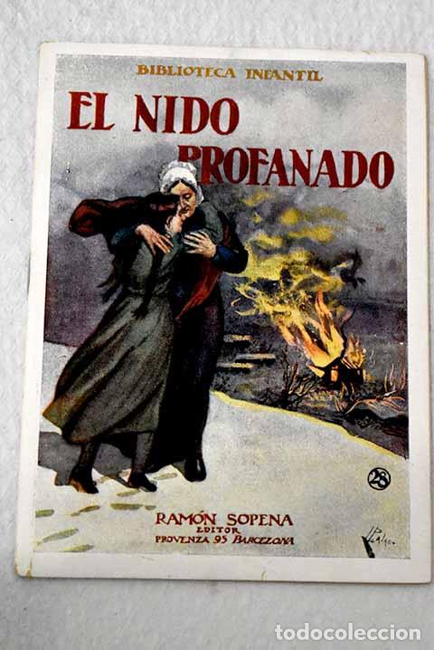 Libros: El nido profanado: : Ram&oacute;n Sopena, Editor.
