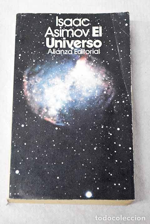 Libros: El Universo: de la tierra plana a los qu&aacute;sars.- Asimov, Isaac