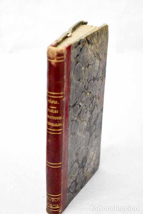 Libros: Les fables politiques et morales de Pilpai.- Mouton, Charles